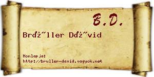 Brüller Dávid névjegykártya